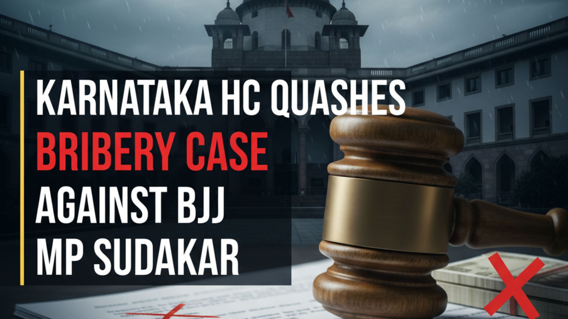 Karnataka High Court Sudhakar bribery case